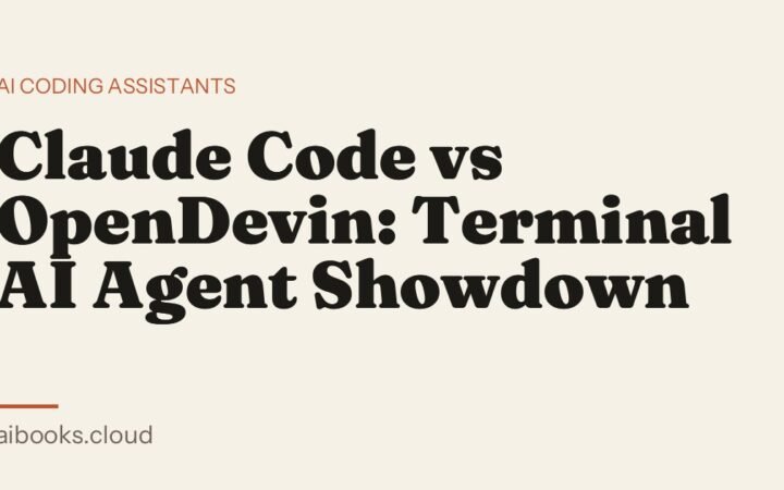 Claude Code vs OpenDevin: Terminal AI Agent Showdown